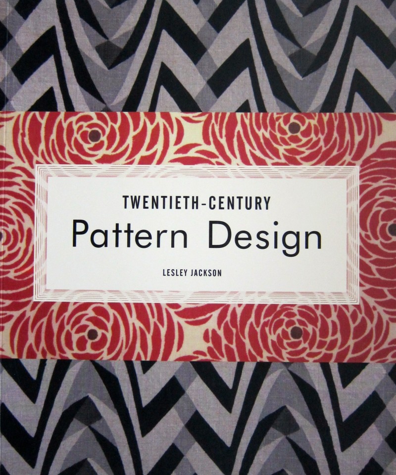Twentieth-Century Pattern Design: Textile and Wallpaper Pioneers by Lesley Jackson, 2002, Princeton Architectural Press