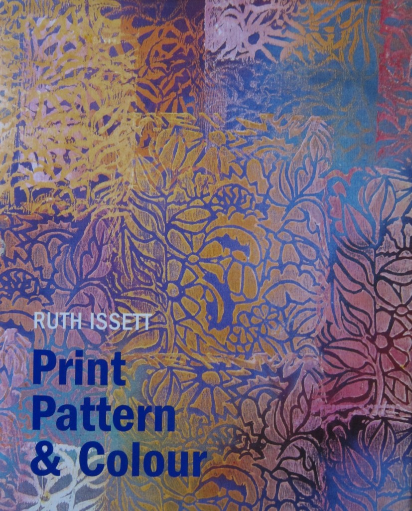 Print Pattern & Colour by Ruth Issett, 2007, Batsford